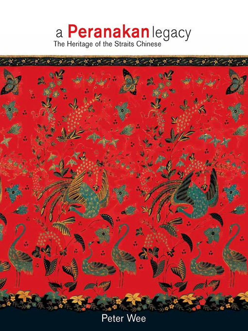 Title details for A Peranakan Legacy by Peter Wee - Available